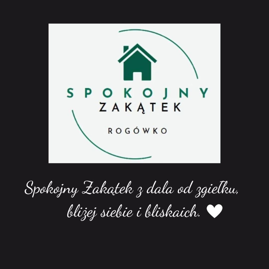 Spokojny Zakatek Rogowko Rogowko  Exterior photo
